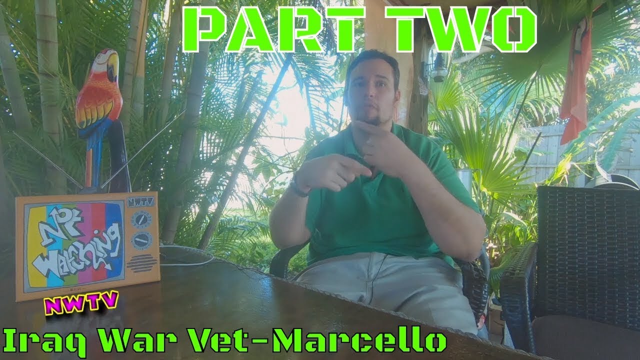 Iraq War Veteran interview-Marcello  (PART 2)